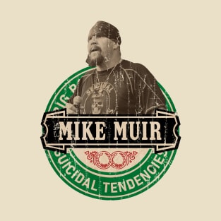 Mike Muir T-Shirt