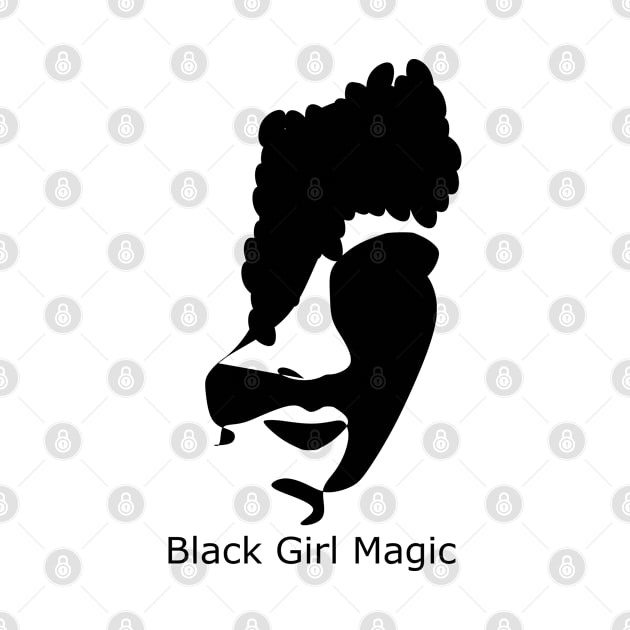 Black Girl Magic by Oopsie Daisy!