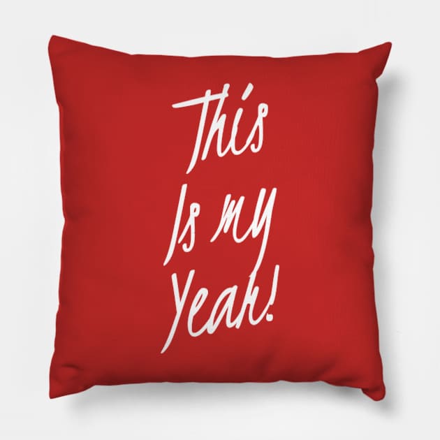 This is my Year | Positive attitude | 2020 Pillow by DesignsbyZazz