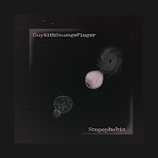 GuyWithSausageFinger - Scopophobia (Album Art) T-Shirt