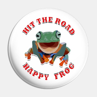 Hit The Road Happy Frog Pin