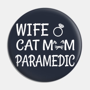 wife cat mom paramedic Pin