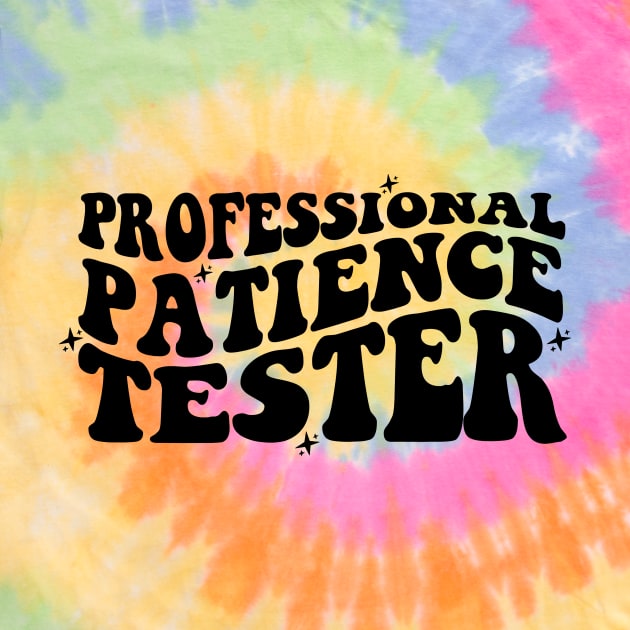 Professional Patience Tester Shirt, Funny Toddler Shirt, Backside Design Kids Tee, Funny Kid Life Tee, Funny Youth Shirt by Hamza Froug