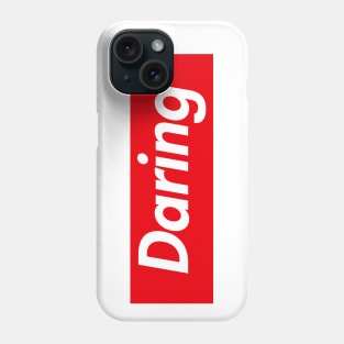 Daring Mindset Phone Case