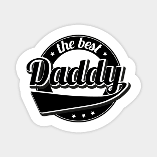 Cute The Best Daddy New Parent Father Funny Dad Magnet