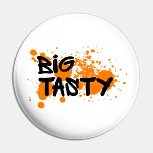 Big Tasty Pin