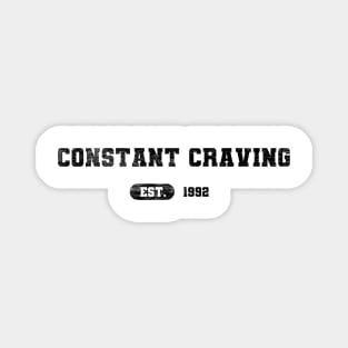 Constant Craving Magnet