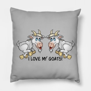 I Love My Goats ... Animal Lover Cute Cartoon Pair Pillow