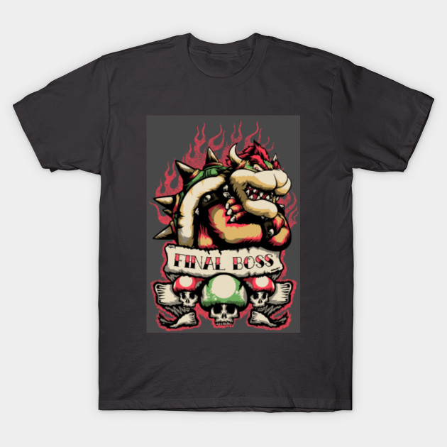 Final Boss - Bowser - T-Shirt | TeePublic