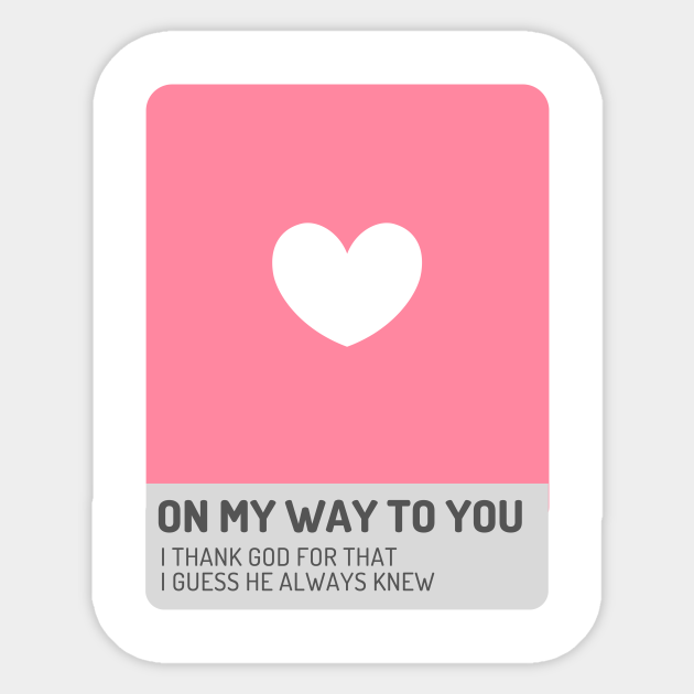 On My Way To You Cody Johnson Pegatina Teepublic Mx On My Way To You Cody Johnson Pegatina Teepublic Mx