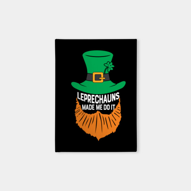 leprechauns made me do it