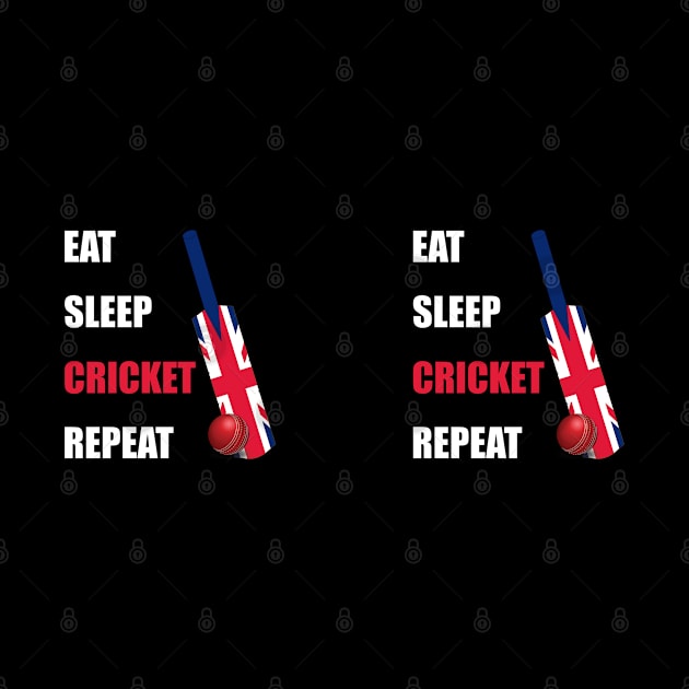 Eat Sleep Cricket Repeat British Flag by DPattonPD