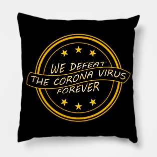 Defeat The Virus Pillow