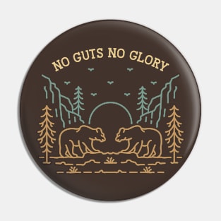 No Guts No Glory Wild Bear Pin