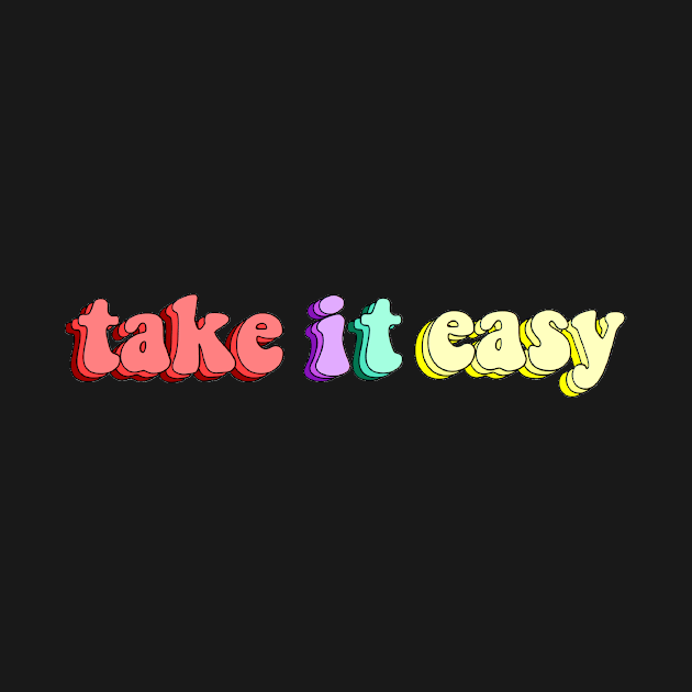 Take It Easy by Surfaces by mansinone3