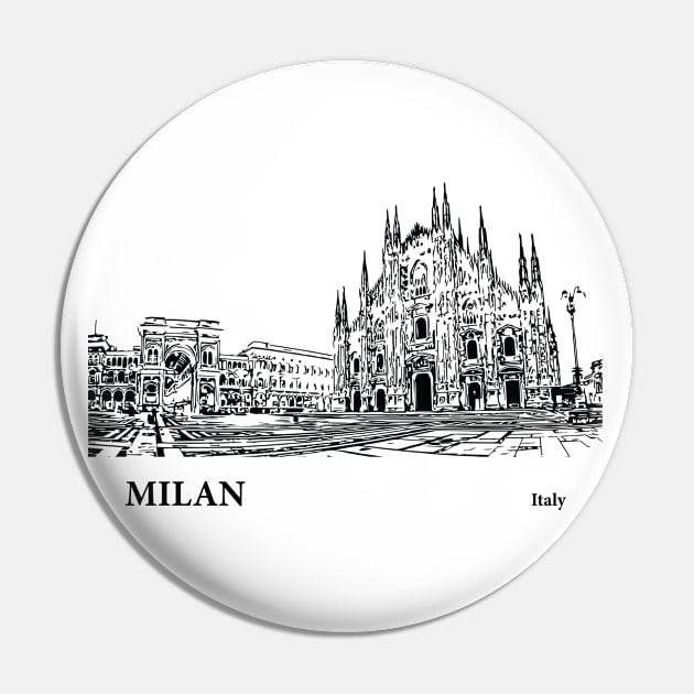 Milan - Italy Pin by Lakeric