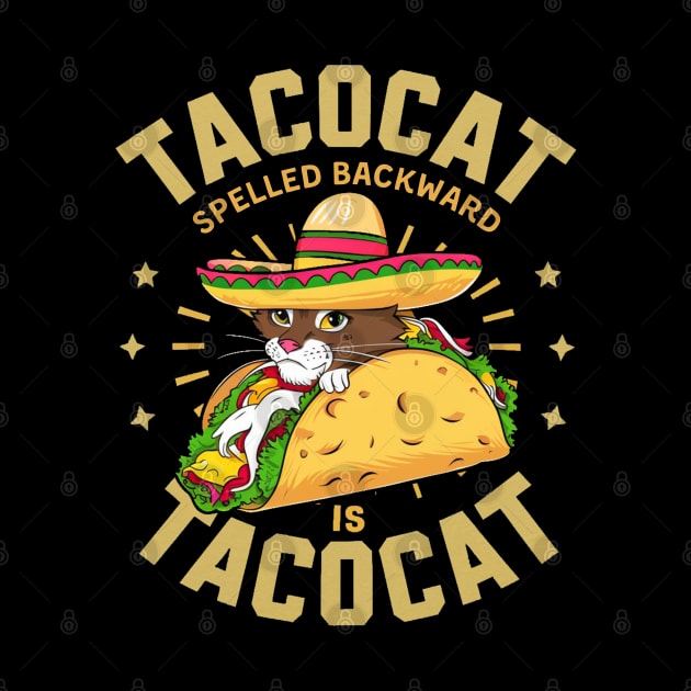 Tacocat Spelled Backward Is Tacocat Cat And Taco Lover by HBart