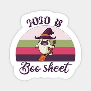 2020 is Boo sheet Magnet