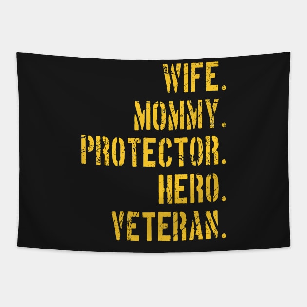 Wife Mommy Protector Hero Veteran Tapestry by andytruong