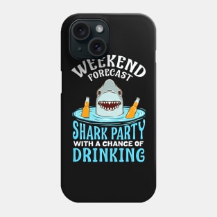 Weekend Forecast: Shark Party with Drinking Phone Case