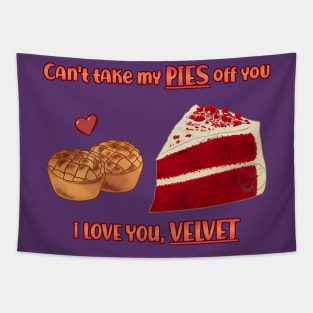 Desserts - cant take my PIES off you Tapestry