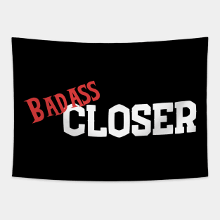 Badass Closer 2 Tapestry