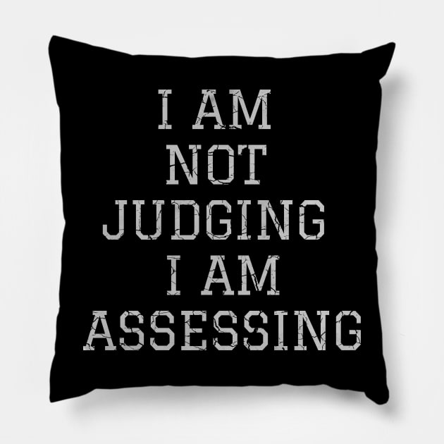 i'm not judging i'm assessing Pillow by HShop