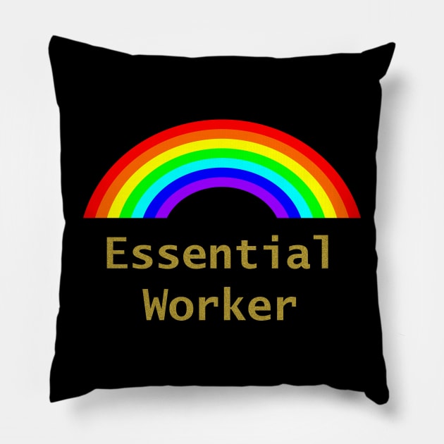 Rainbow Essential Worker Gold Pillow by ellenhenryart