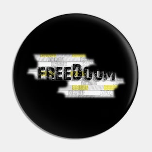 Freedoom Pin