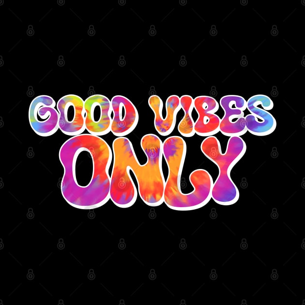 Good Vibes Only | Rainbow by Firts King