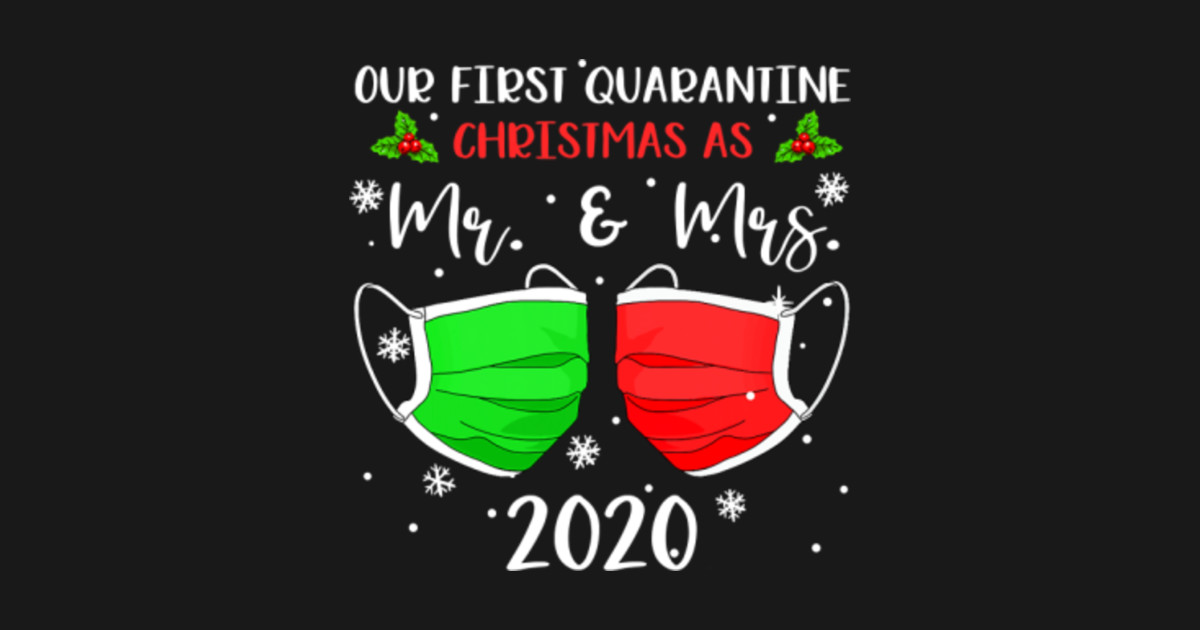 Download Our First Quarantine Christmas As Mr Mrs 2020 Mask Couple ...