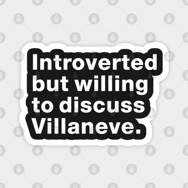 Introvert but willing to discuss Villaneve - Killing Eve Magnet by VikingElf