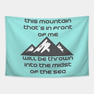 This mountain that's in front of me will be thrown into the midst of the sea Bethel "It is well" Lyrics WEAR YOUR WORSHIP Christian design Tapestry