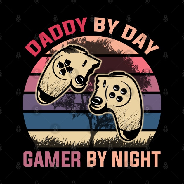 Daddy By Day Gamer By Night by DragonTees