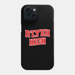 R'LYEH HIGH! (Red) Phone Case