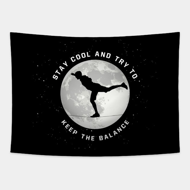 Slackline Moon Stay Cool Keep Balance Gift Tapestry by Print-Dinner