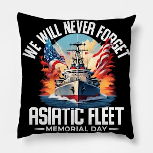 We Never Forget Asiatic Fleet Day Pillow