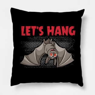 Bat Lets Hang Shirt, Cute, Funny Bat Pillow