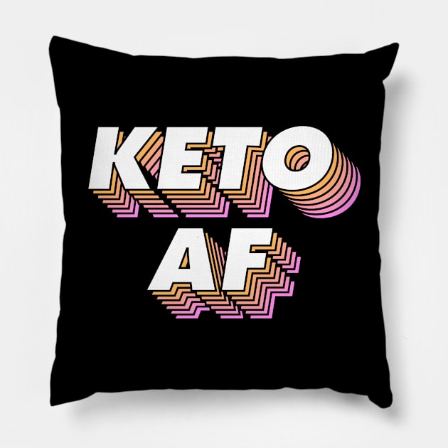 Keto AF Pillow by deadright