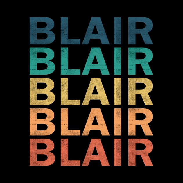 Blair Name T Shirt - Blair Vintage Retro Name Gift Item Tee by henrietacharthadfield