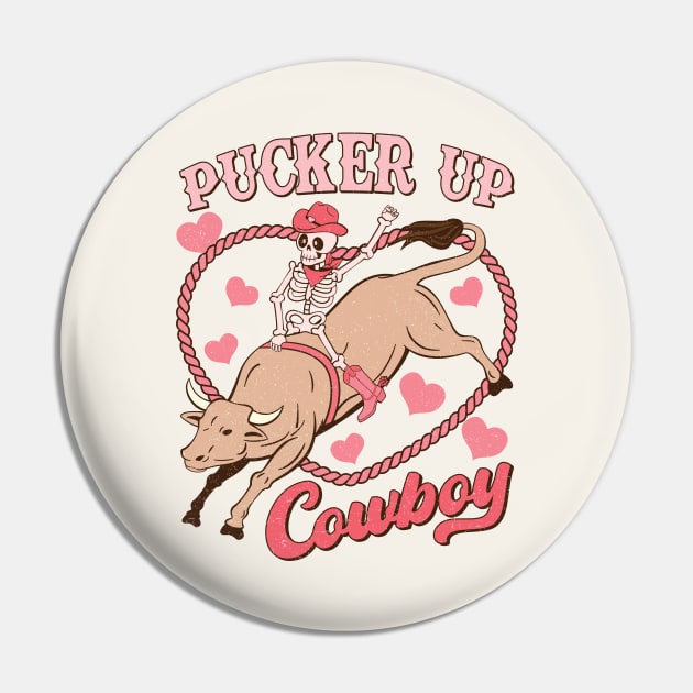 Pucker Up Cowboy Retro Skeleton Funny Pin by Nessanya