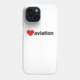 Love Aviation Phone Case