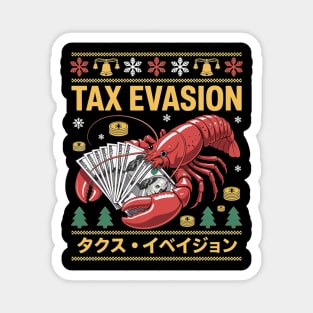 Tax Evasion Lobster Funny Sarcasm Meme Ugly Sweater Xmas Magnet