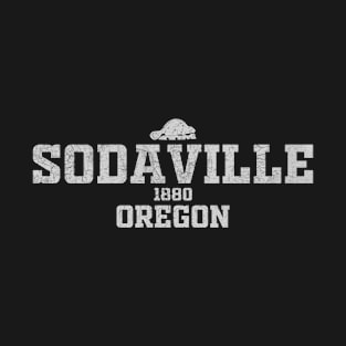 Sodaville Oregon T-Shirt