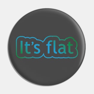 It's Flat Pin