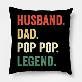 Husband Dad Pop pop Legend Father’s day Pillow