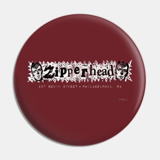 Zipperhead! (Black & White) Pin