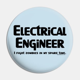 Electrical Engineer Zombie Fighter Pin