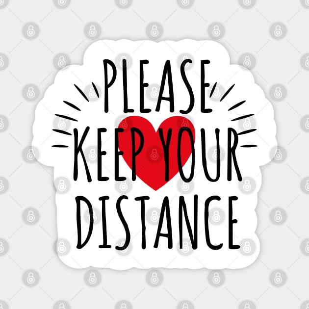 Please keep your Distance Heart Love Magnet by Margarita7