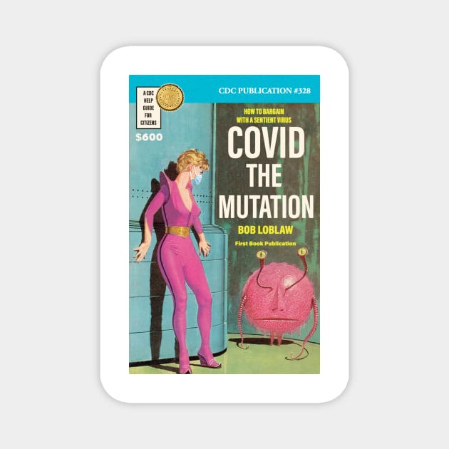 Covid The Mutation Magnet by Miskatonic